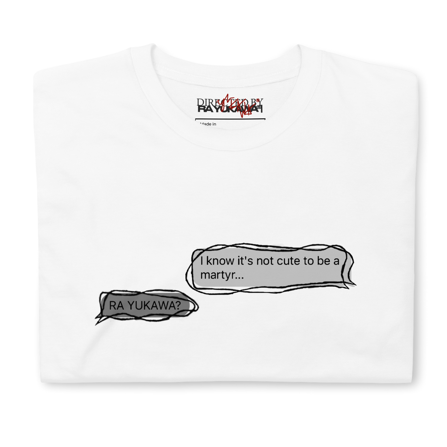 I Know It’s Not Cute To Be A Martyr Text Tee (Tatted)